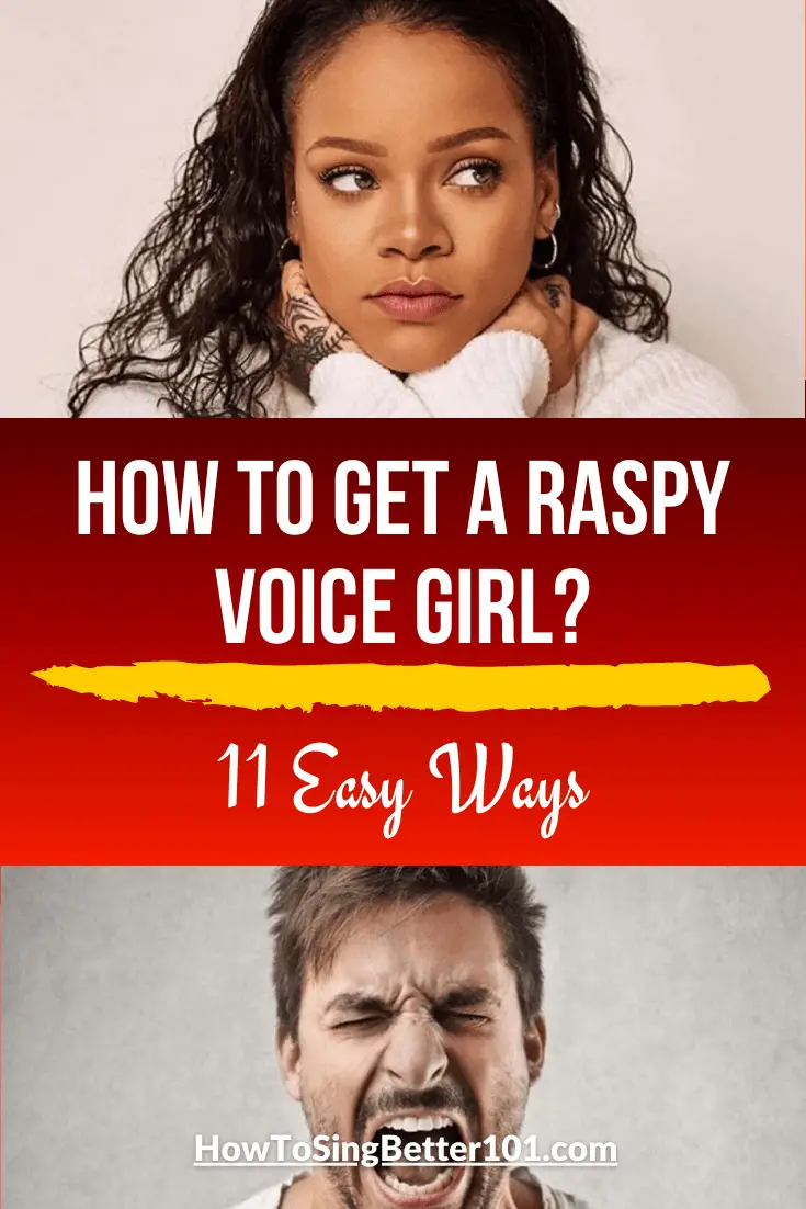 how-to-get-a-raspy-voice-girl-11-easy-ways-how-to-sing-better-101