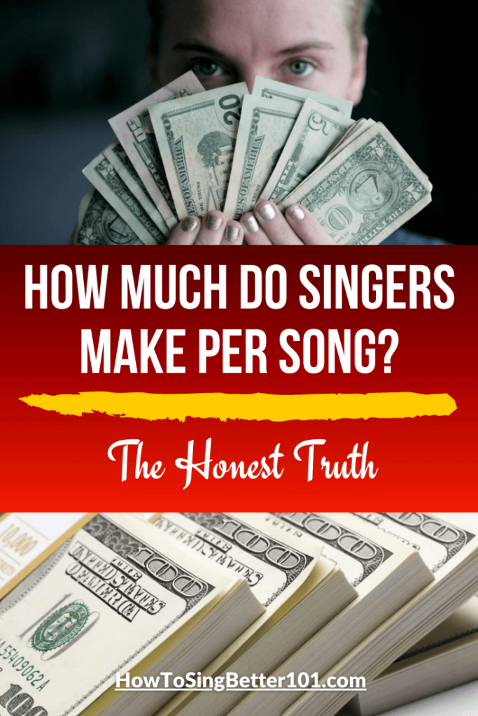 how-much-do-singers-make-per-song-the-honest-truth-how-to-sing