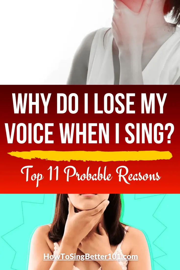 Why Do I Lose My Voice When I Sing Top 11 Probable Reasons How